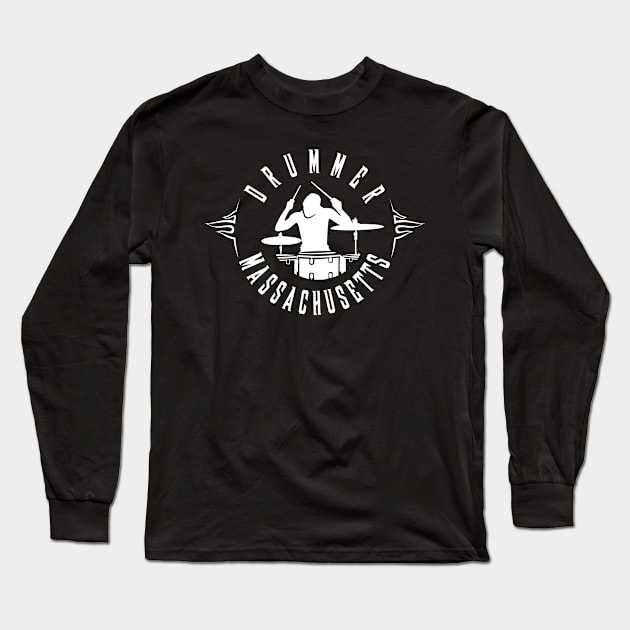 DRUMMER IN MASSACHUSETTS Long Sleeve T-Shirt by Toogoo